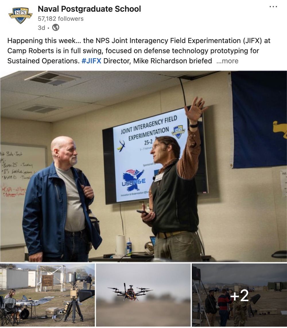 The NPS Joint Interagency Field Experimentation at Camp Roberts